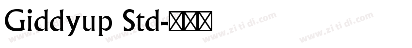 Giddyup Std字体转换